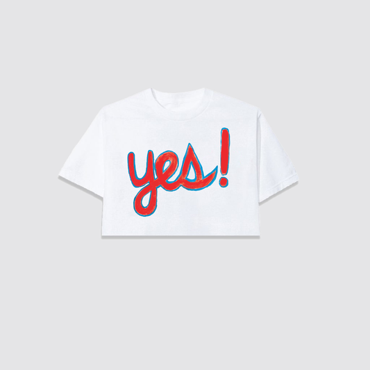 “Yes!” Crop Top